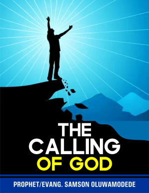 THE CALLING OF GOD